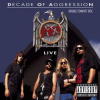 Decade of Aggression. Live